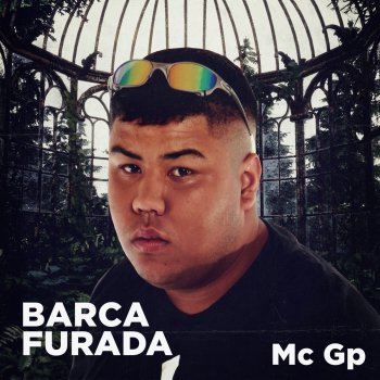 Mc GP Barca Furada