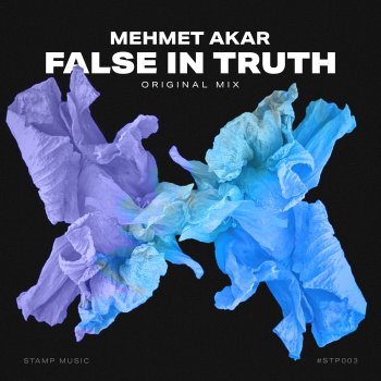 Mehmet Akar False in Truth