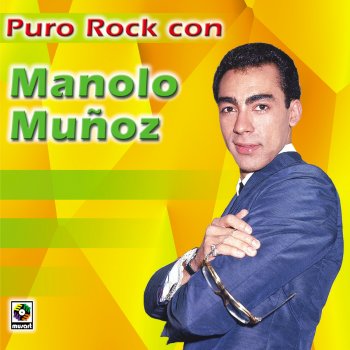 Manolo Muñoz Mejor Te Vas