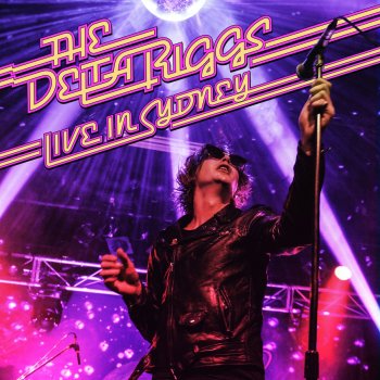 The Delta Riggs Supersonic Casualties - Live