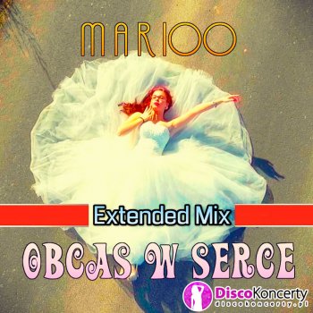 Marioo Obcas W Serce (Extended)