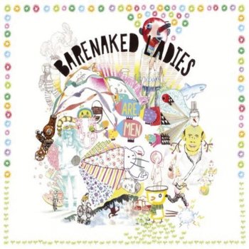 Barenaked Ladies Something You'll Never Find