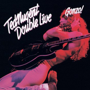 Ted Nugent Cat Scratch Fever - Live