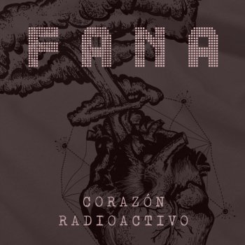 FANA Corazón Radioactivo