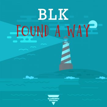 BLK Found a Way