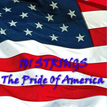 101 Strings Orchestra You're a Grand Old Flag