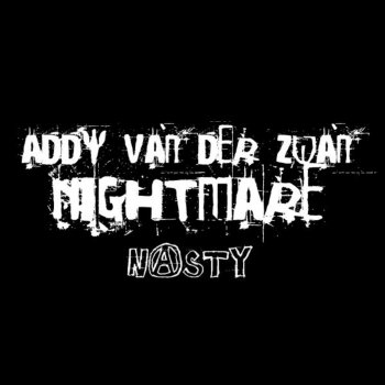 Addy Van Der Zwan Nightmare
