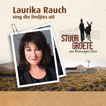 Laurika Rauch Die Liefde Is 'n Wonderlike Ding