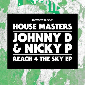 Johhny D feat. Nicky P Reach 4 The Sky - Henry St. Mix