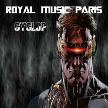 Royal Music Paris Cyclop (Radio Mix)