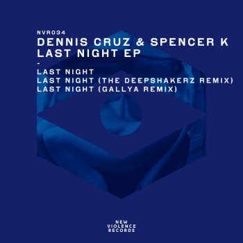 Dennis Cruz feat. Spencer K Last Night