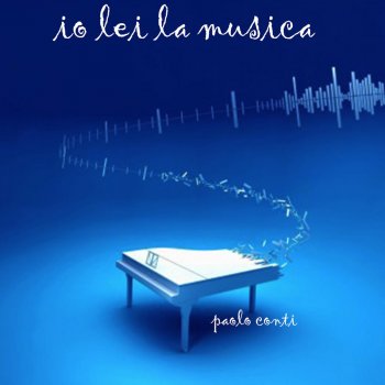 Paolo Conti Io lei la musica