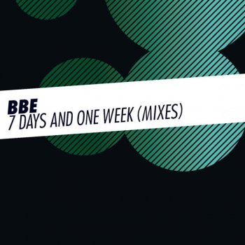 B.B.E. 7 Day And One Week - feat. ZoeXenia [Mario Da Ragnio Radio Edit]