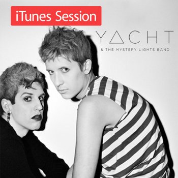 YACHT Summer Song (iTunes Session)