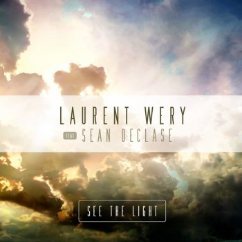 Laurent Wery feat. Sean DeClase See The Light - Instrumental Extended