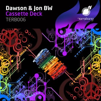 Dawson feat. Jon BW Cassette Deck - Original Mix