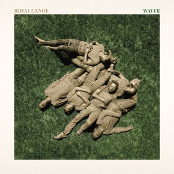Royal Canoe What's Left in the River