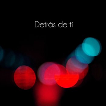 Vaho Detrás de Ti