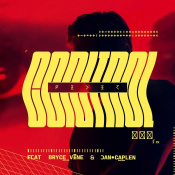 Feder feat. Bryce Vine & Dan Caplen Control