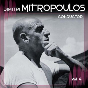 Исполнитель Dimitri Mitropoulos feat. Minneapolis Symphony Orchestra, альбом Dimitri Mitropoulos, Vol. 3 (1940-1952)