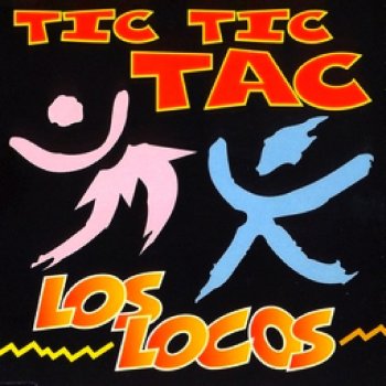 Los Locos Tic Tic Tac (Club Version)