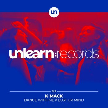 K-Mack Lost Ur Mind (Extended Mix)