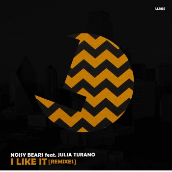 Noisy Bears feat. Julia Turano I Like It (Funkatron Remix)