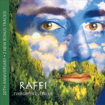 Raffi Evergreen, Everblue