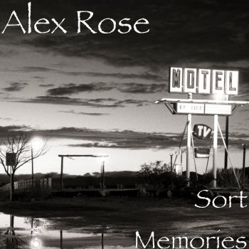 Alex Rose All Alone