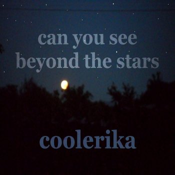 Coolerika Can You See Beyond the Stars? (Proghouse Mix)