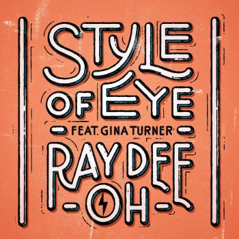 Style Of Eye feat. Gina Turner, Style of Eye & Gina Turner Ray Dee Oh - Club Mix