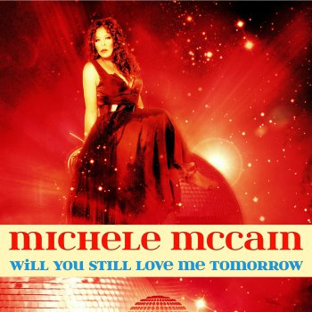 Michele McCain Will You Still Love Me Tomorrow (Simon Master W Radio Mix)