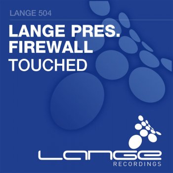Исполнитель Lange feat. Firewall, альбом Touched