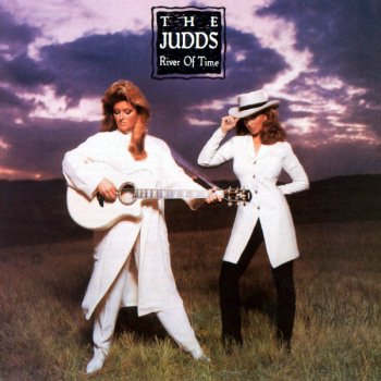 The Judds Let Me Tell You About Love