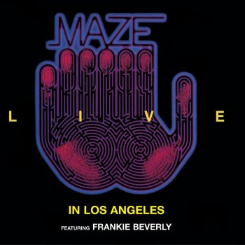 Frankie Beverly & Maze You