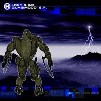 Исполнитель Loxy & Ink, альбом Quasimodo EP