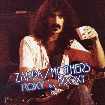 Frank Zappa feat. The Mothers King Kong / Chunga's Revenge / Mr. Green Genes (Live)