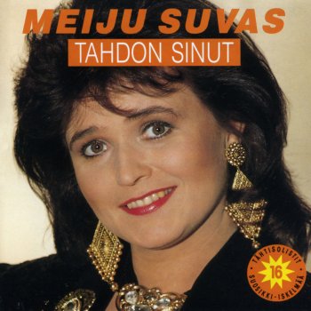 Meiju Suvas Tahdon sinut