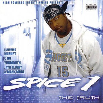 Spice 1 Everybody Want To Go To Heaven