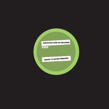 Architecture In Helsinki Heart It Races (Frank Tetaz Remix)
