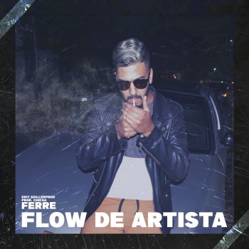 Ferre Flow de Artista