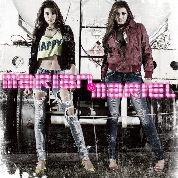 Marian & Mariel No Lo Hare