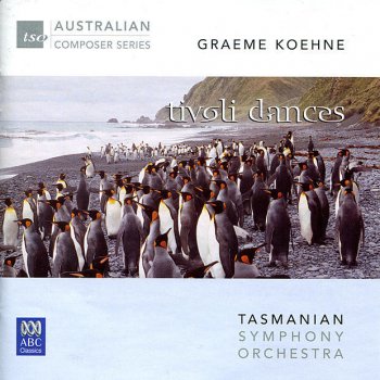 Tasmanian Symphony Orchestra feat. Richard Mills Tivoli Dances: II. Forgotten Waltz