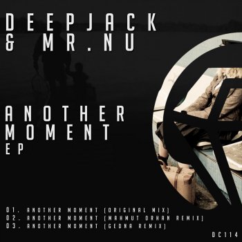 Исполнитель Deepjack & Mr.Nu, альбом Another Moment EP