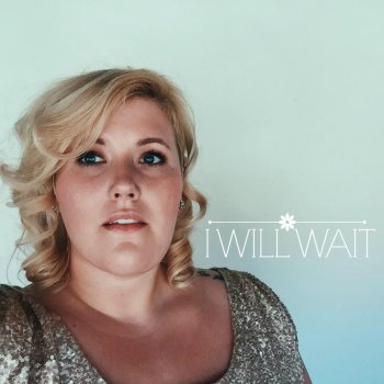 Meghan Tonjes I Will Wait (feat. David Fertello)