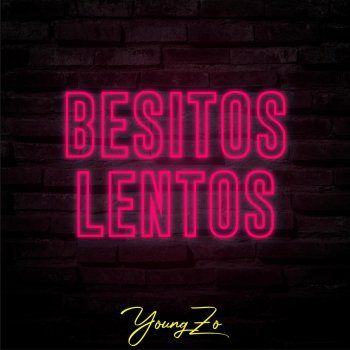 Young Zo Besitos Lentos