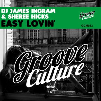 DJ James Ingram feat. Sheree Hicks Easy Lovin'