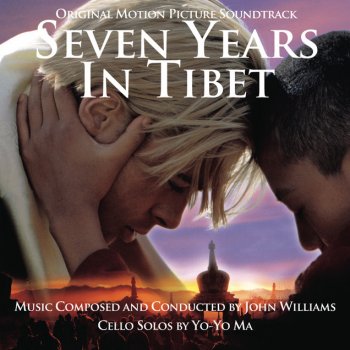 John Williams & Yo-Yo Ma Young Dalai Lama and Ceremonial Chant - Instrumental