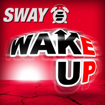 Sway Wake Up