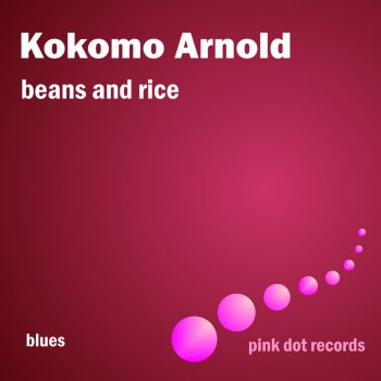 Kokomo Arnold Goin&apos; Down In Galilee - Remastered